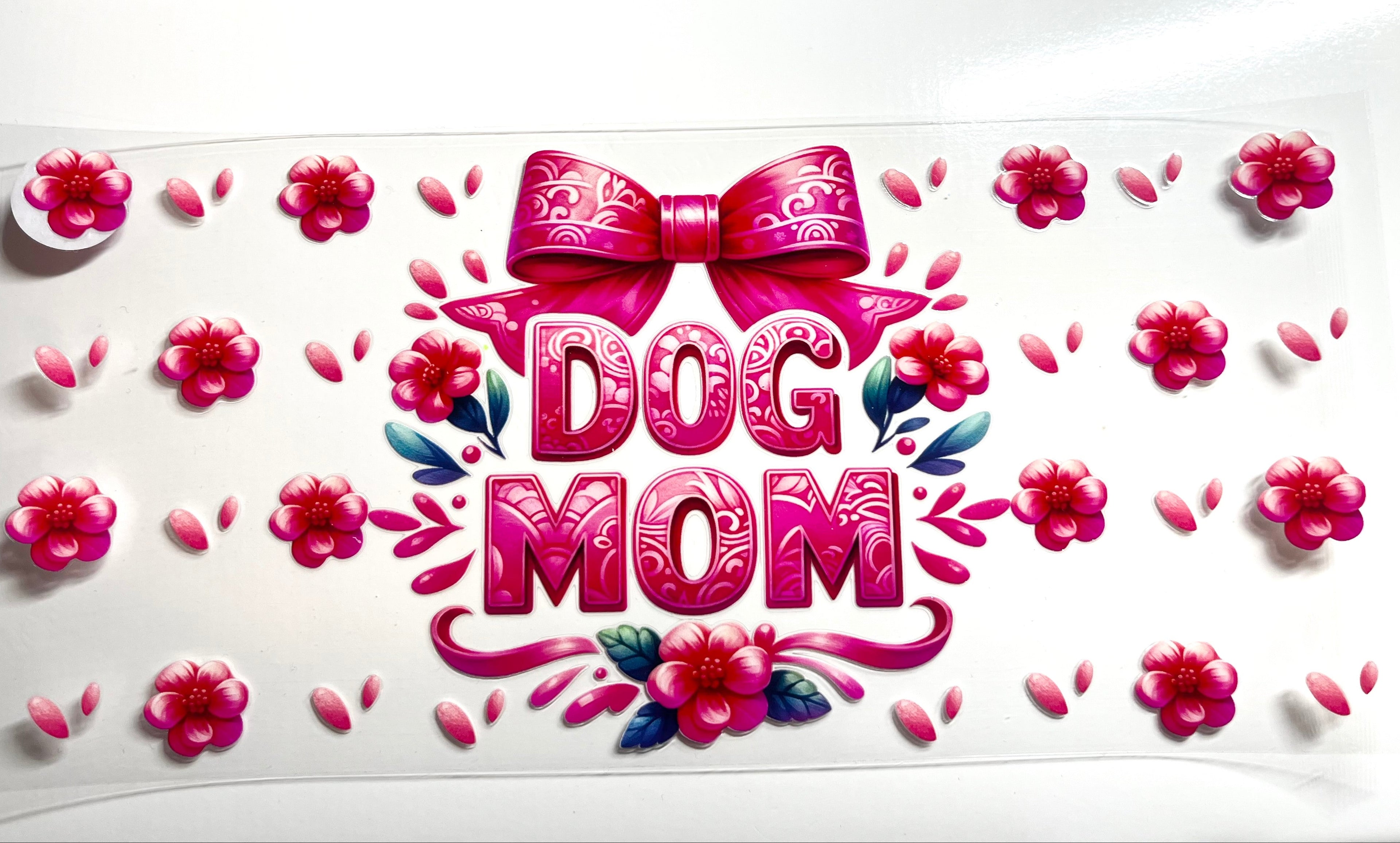 Dog Mom decal with hot pink bow floral accents and scattered petals