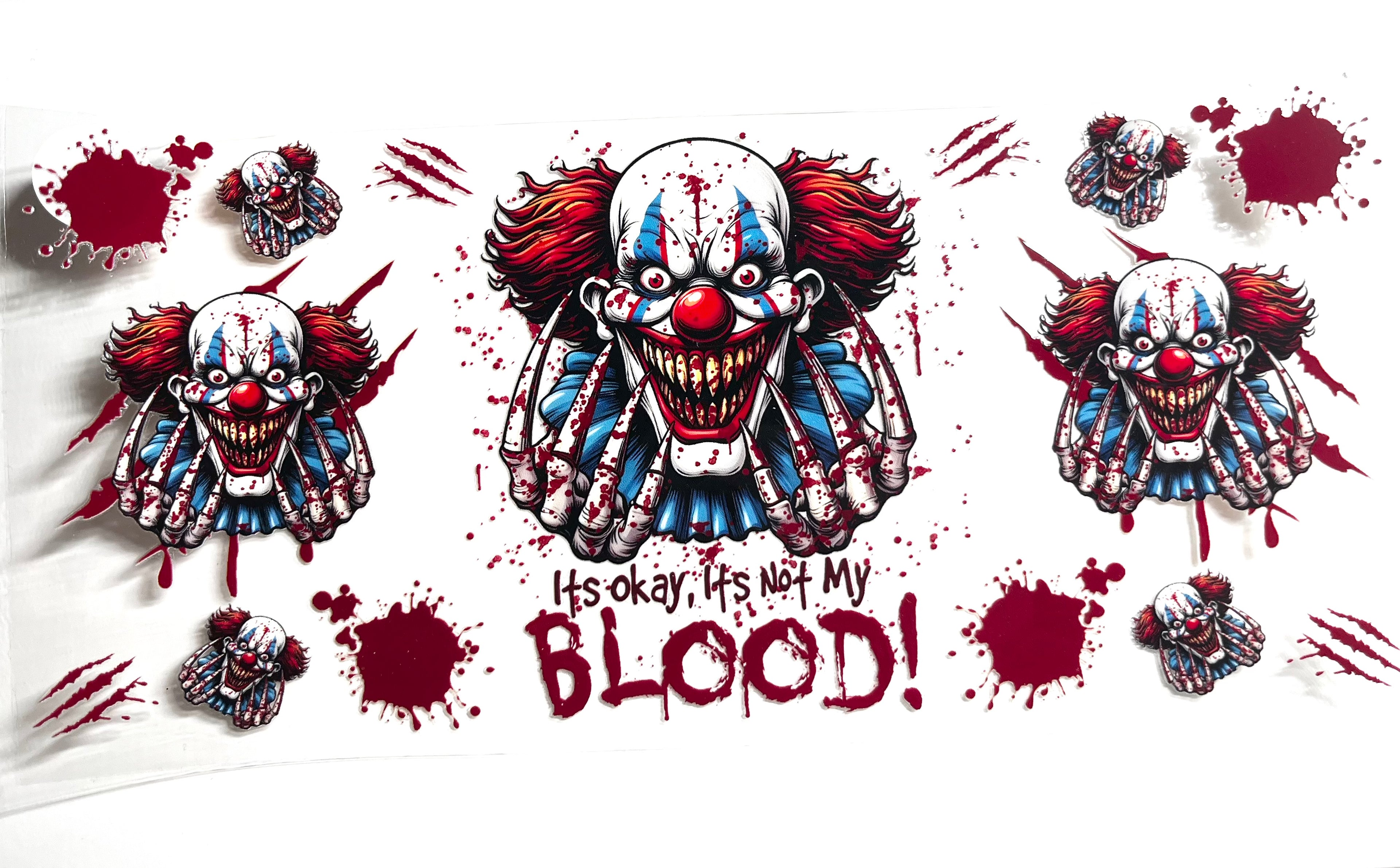 Decal #096 - It's Not My Blood Clown