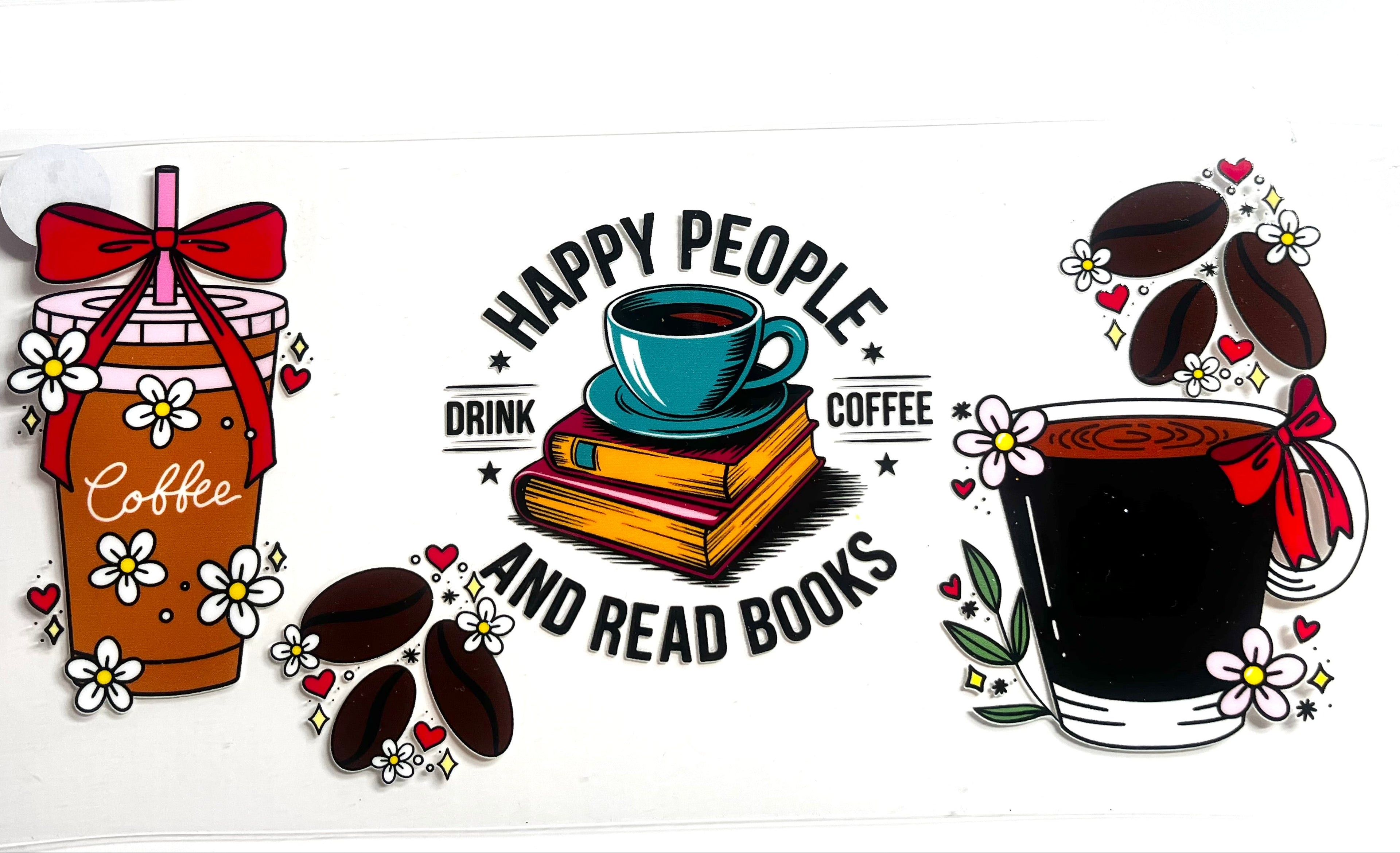 Happy People Drink Coffee and Read Books decal with iced coffee, hot coffee, books and flowers