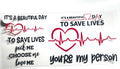 Grey's Anatomy quotes decal with It's a Beautiful Day to Save Lives, Pick Me Choose Me Love Me, You're My Person and heartbeat